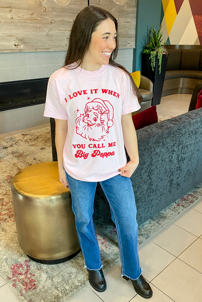 I Love it When you Call me Big Poppa Christmas Shirt - Lyla's: Clothing, Decor & More - Plano Boutique