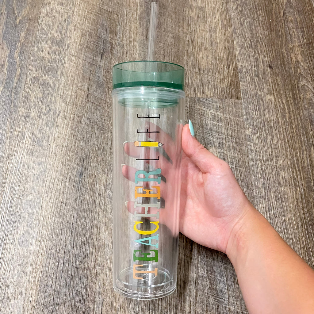 Teacher Life Tumbler - Lyla's: Clothing, Decor & More - Plano Boutique
