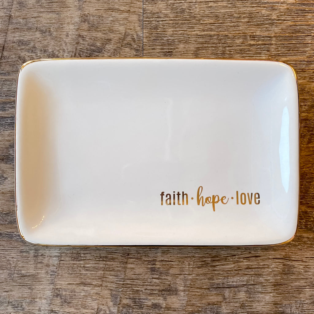 Faith Hope Love Trinket Dish - Lyla's: Clothing, Decor & More - Plano Boutique