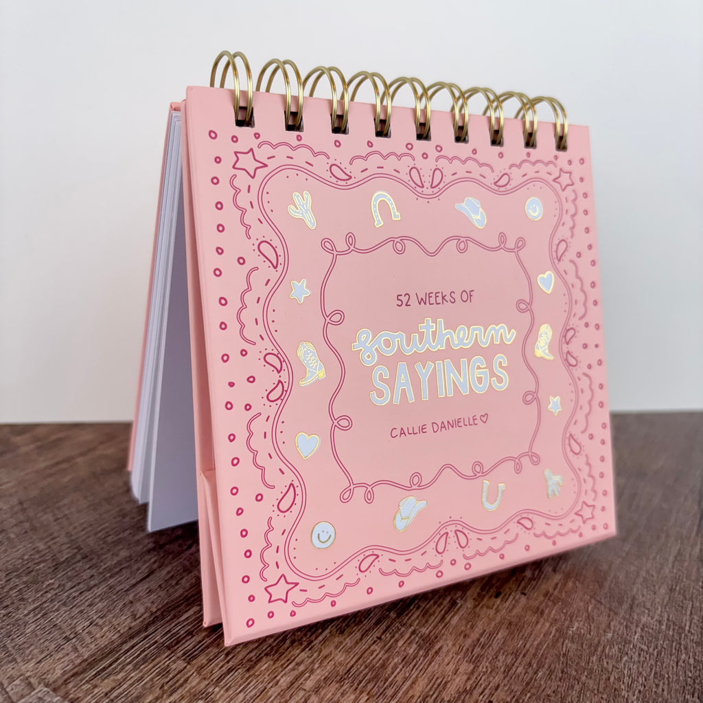 52 Weeks Of Southern Sayings - Desk Flip Calendar - Lyla's: Clothing, Decor & More - Plano Boutique