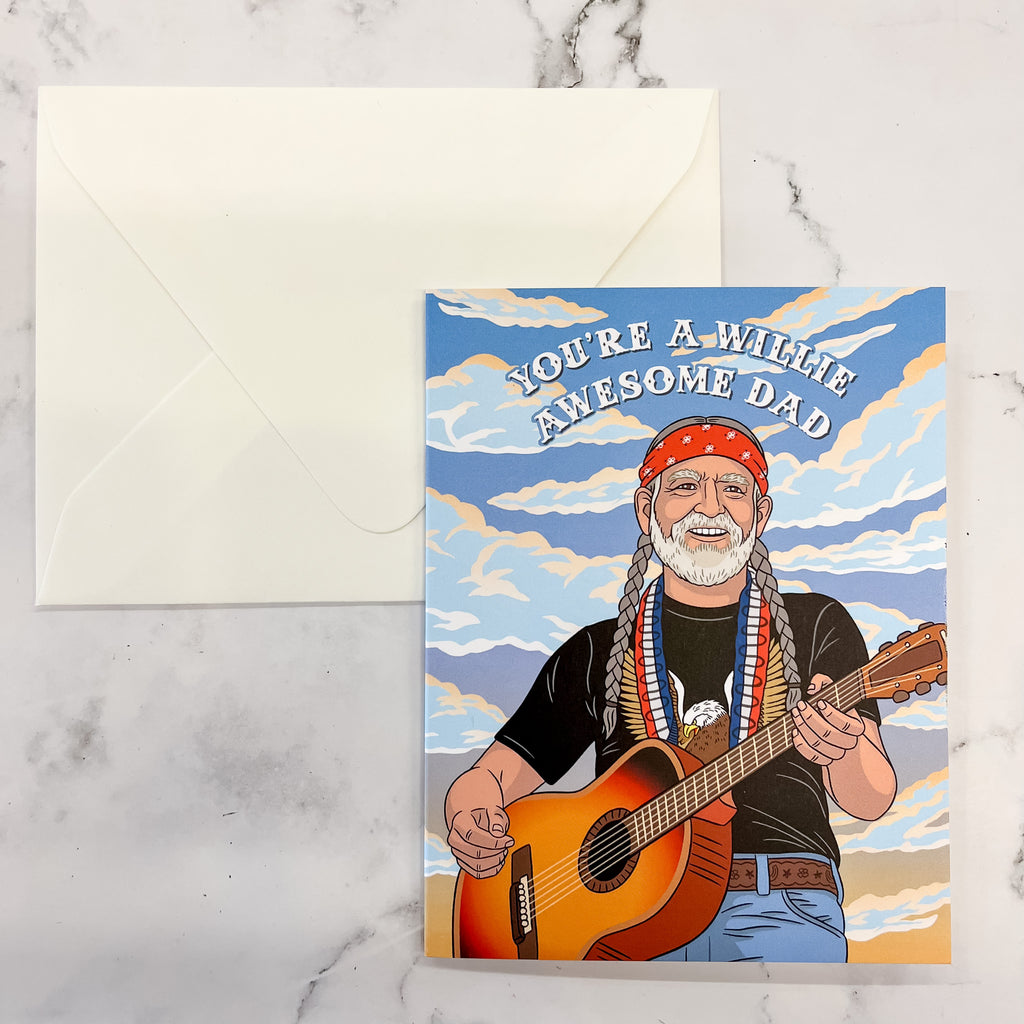 You're a  Willie Awesome Dad Father's Day Card - Lyla's: Clothing, Decor & More - Plano Boutique