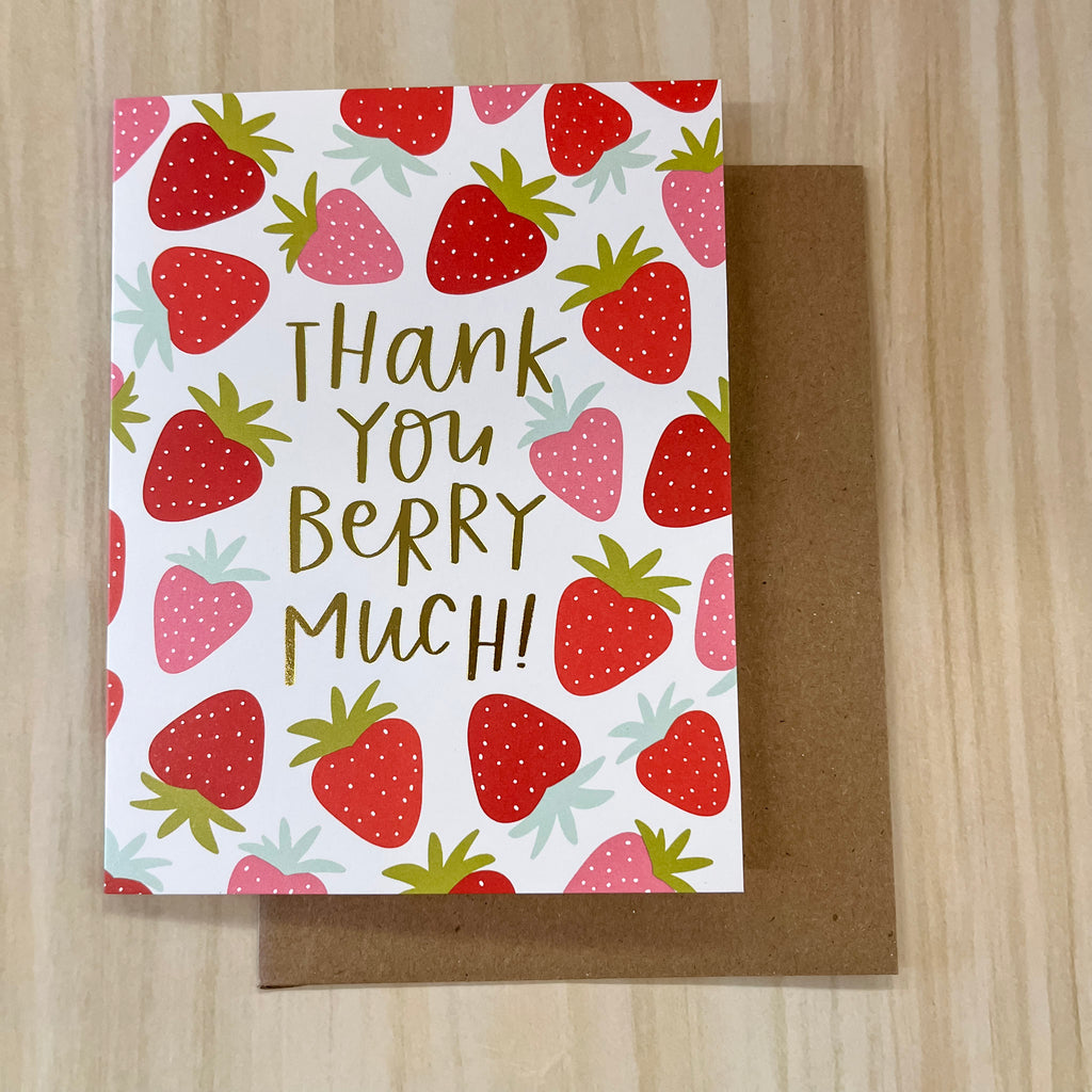Thank You Berry Much Greeting Card - Lyla's: Clothing, Decor & More - Plano Boutique