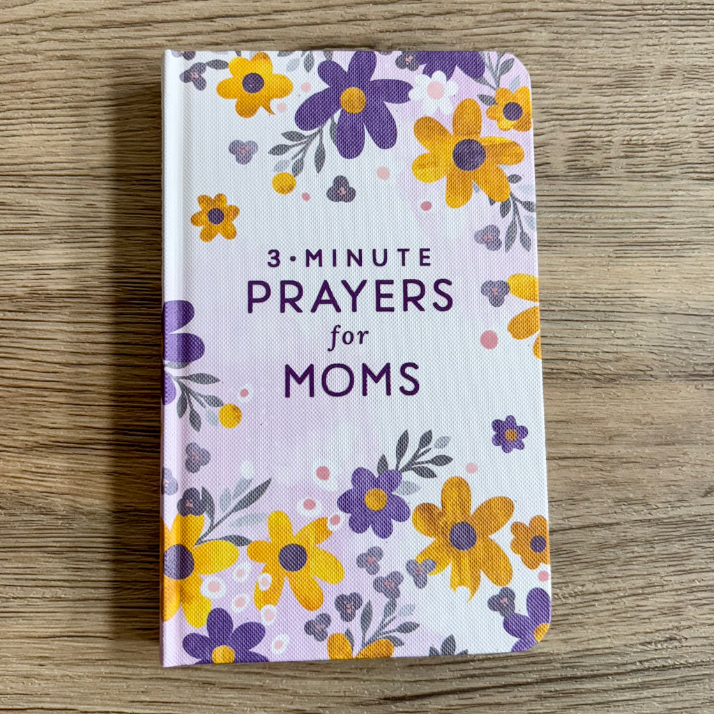 3-minute Prayers for Moms - Lyla's: Clothing, Decor & More - Plano Boutique