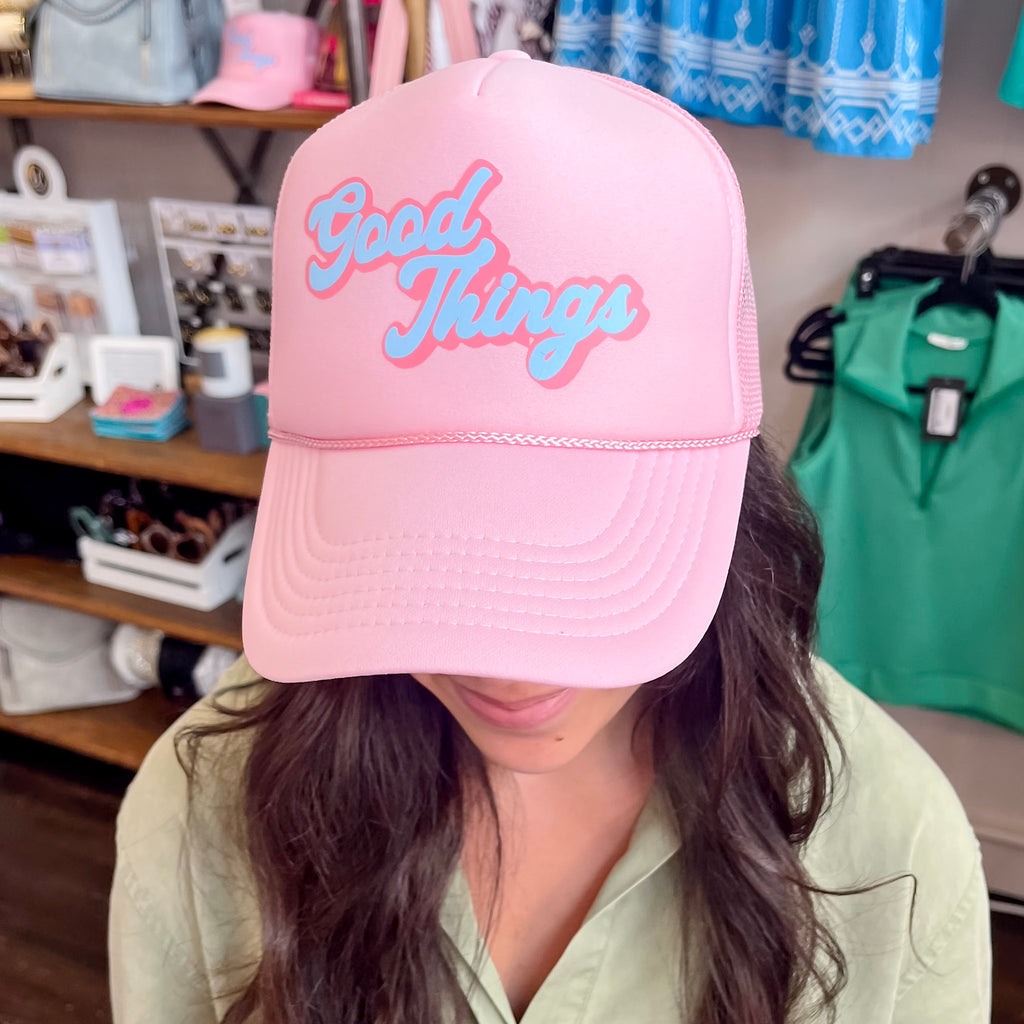 Good Things Pink Trucker Hat - Lyla's: Clothing, Decor & More - Plano Boutique