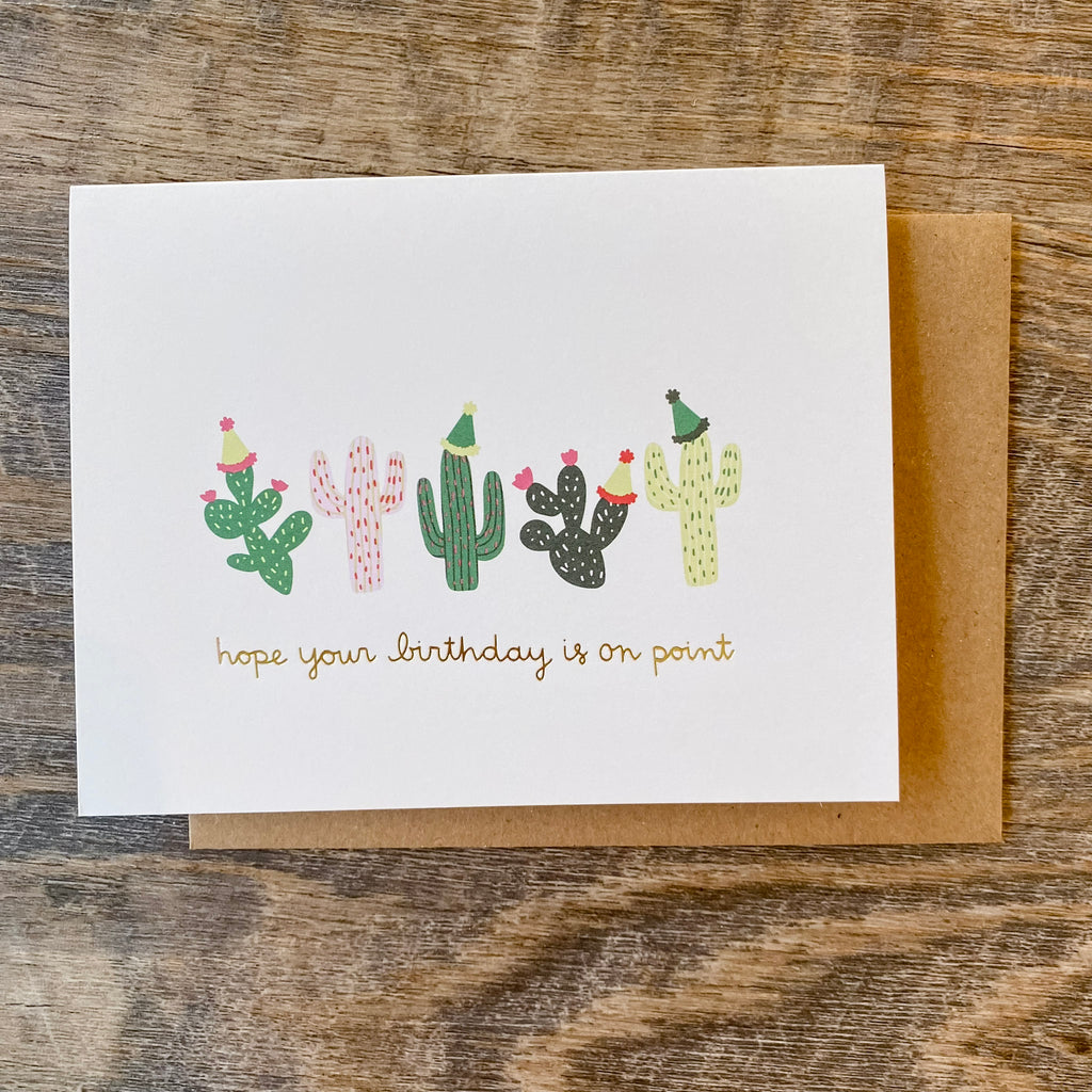 Hope Your Birthday Is On Point Cactus Greeting Card - Lyla's: Clothing, Decor & More - Plano Boutique