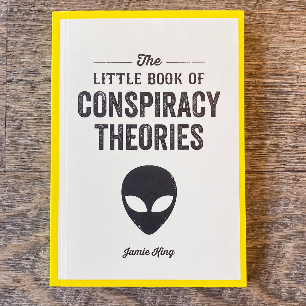 The Little Book of Conspiracy Theories: A Pocket Guide to the World’s Greatest Mysteries - Lyla's: Clothing, Decor & More - Plano Boutique