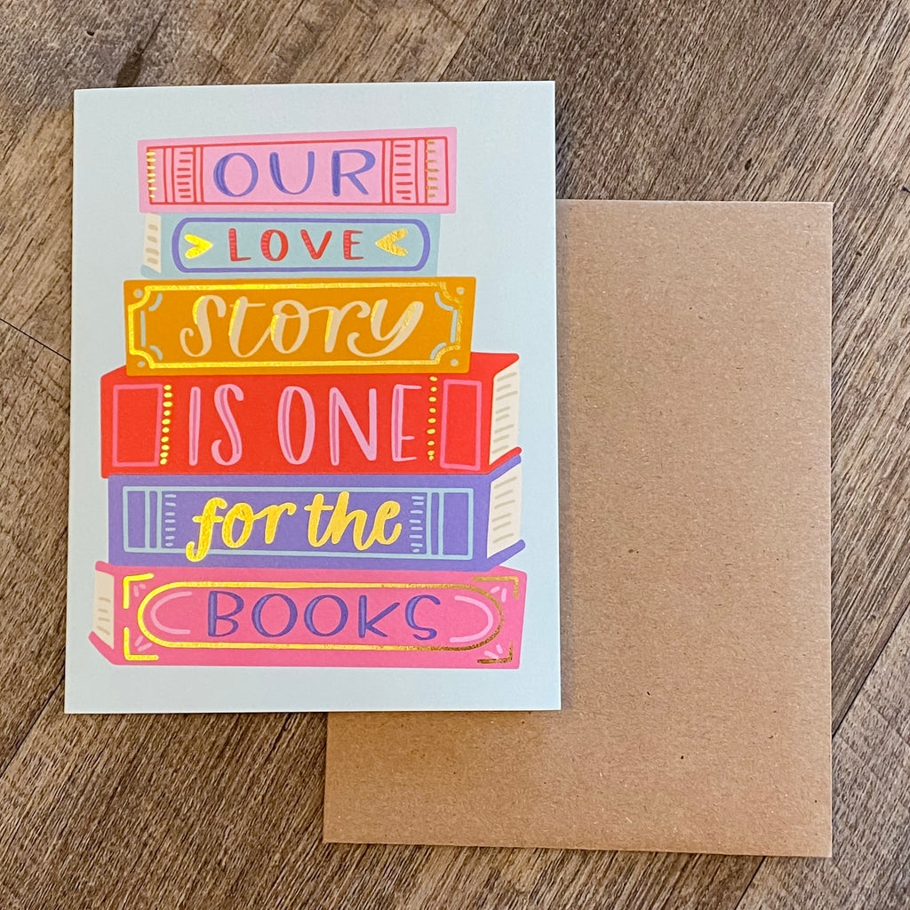 Our Love Story Is One For The Books Greeting Card - Lyla's: Clothing, Decor & More - Plano Boutique