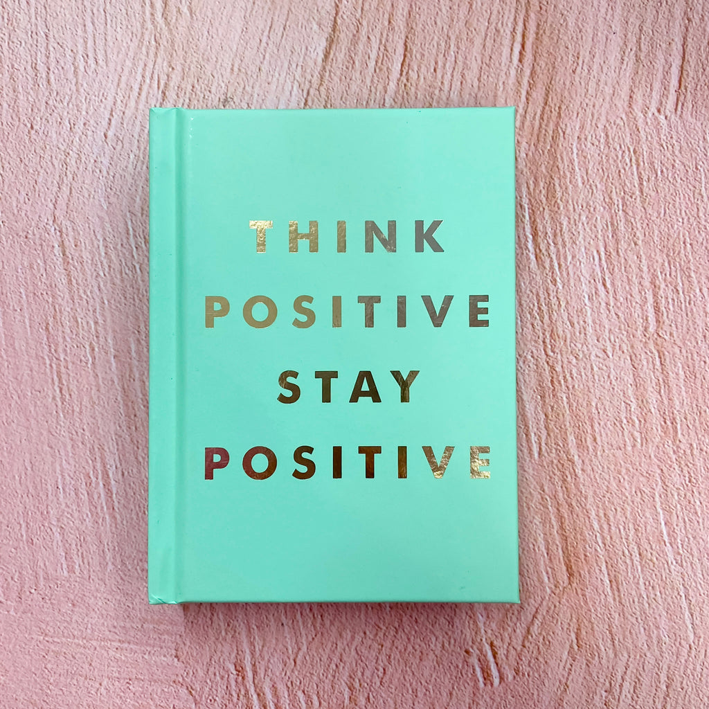 Think Positive, Stay Positive - Lyla's: Clothing, Decor & More - Plano Boutique