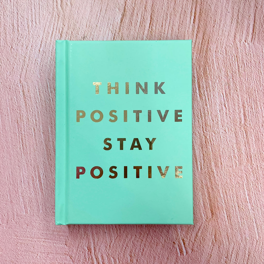 Think Positive, Stay Positive - Lyla's: Clothing, Decor & More - Plano Boutique