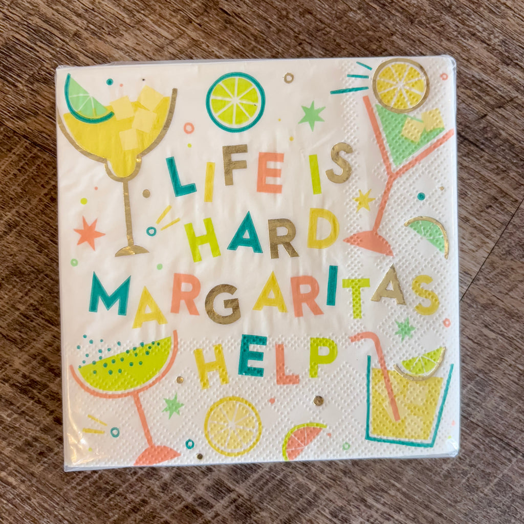 Life Is Hard Margaritas Help Foil Cocktail Napkins - Lyla's: Clothing, Decor & More - Plano Boutique