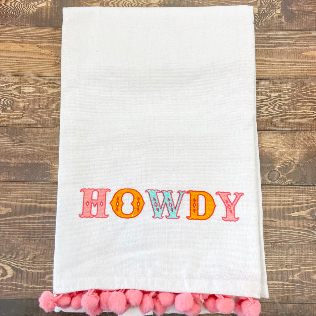 Howdy Friends Pom Pom Hand Towel - Lyla's: Clothing, Decor & More - Plano Boutique