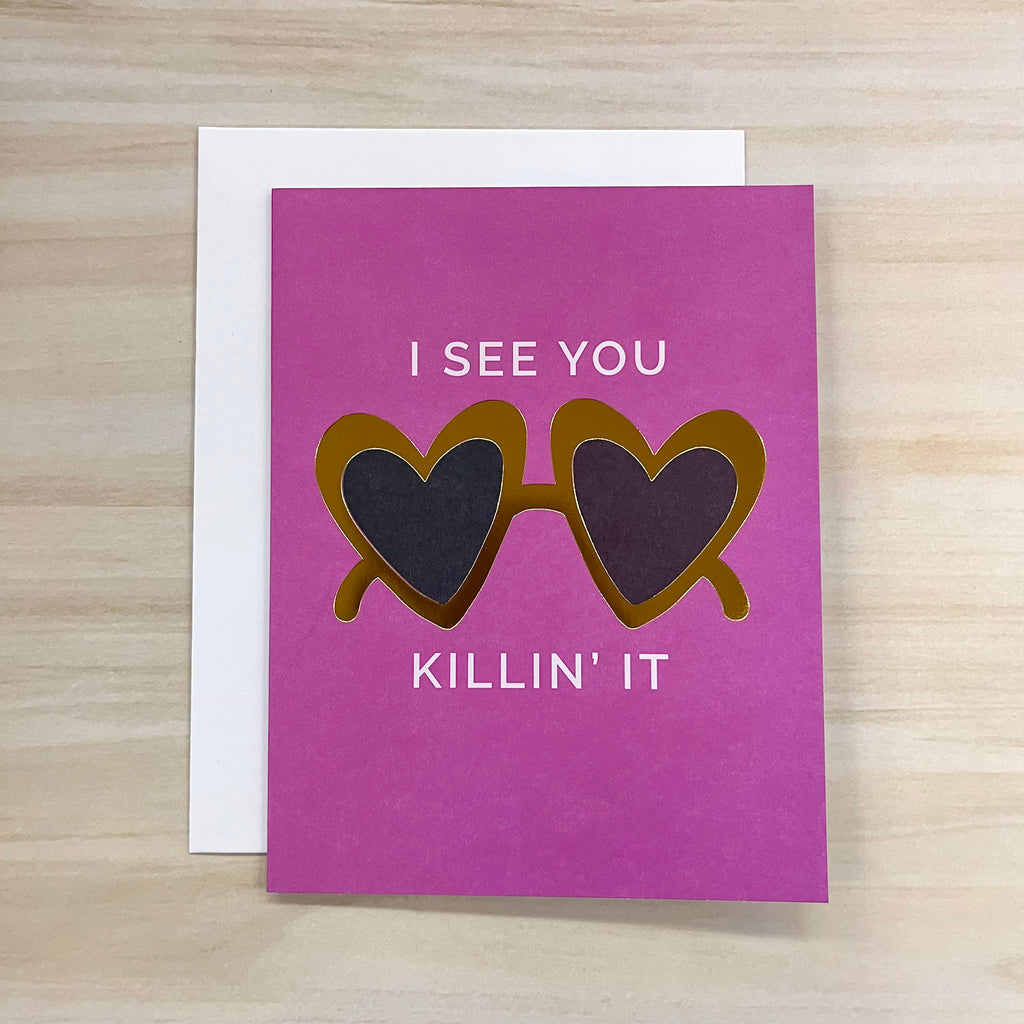 I See You Killin' It Card - Lyla's: Clothing, Decor & More - Plano Boutique