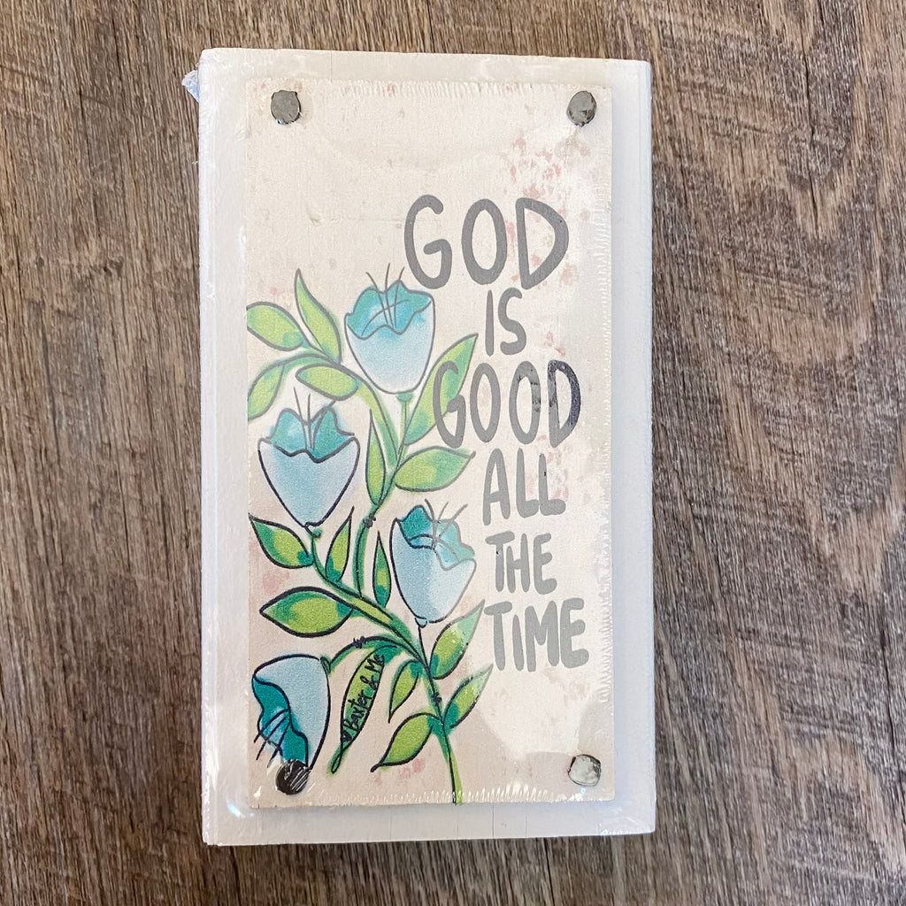 God Is Good All The Time Happy Block - Lyla's: Clothing, Decor & More - Plano Boutique