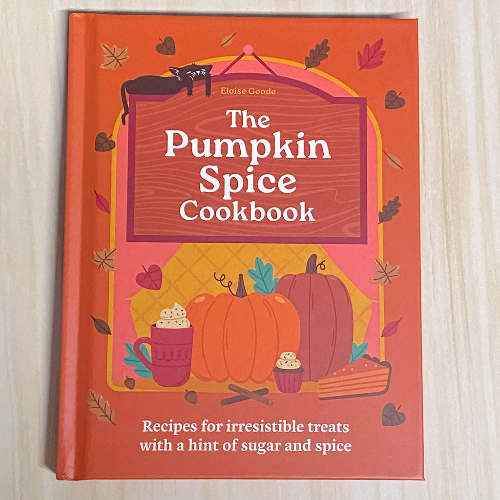 A Pumpkin Spice Cookbook: Recipes for irresistible treats with a hint of sugar and spice - Lyla's: Clothing, Decor & More - Plano Boutique
