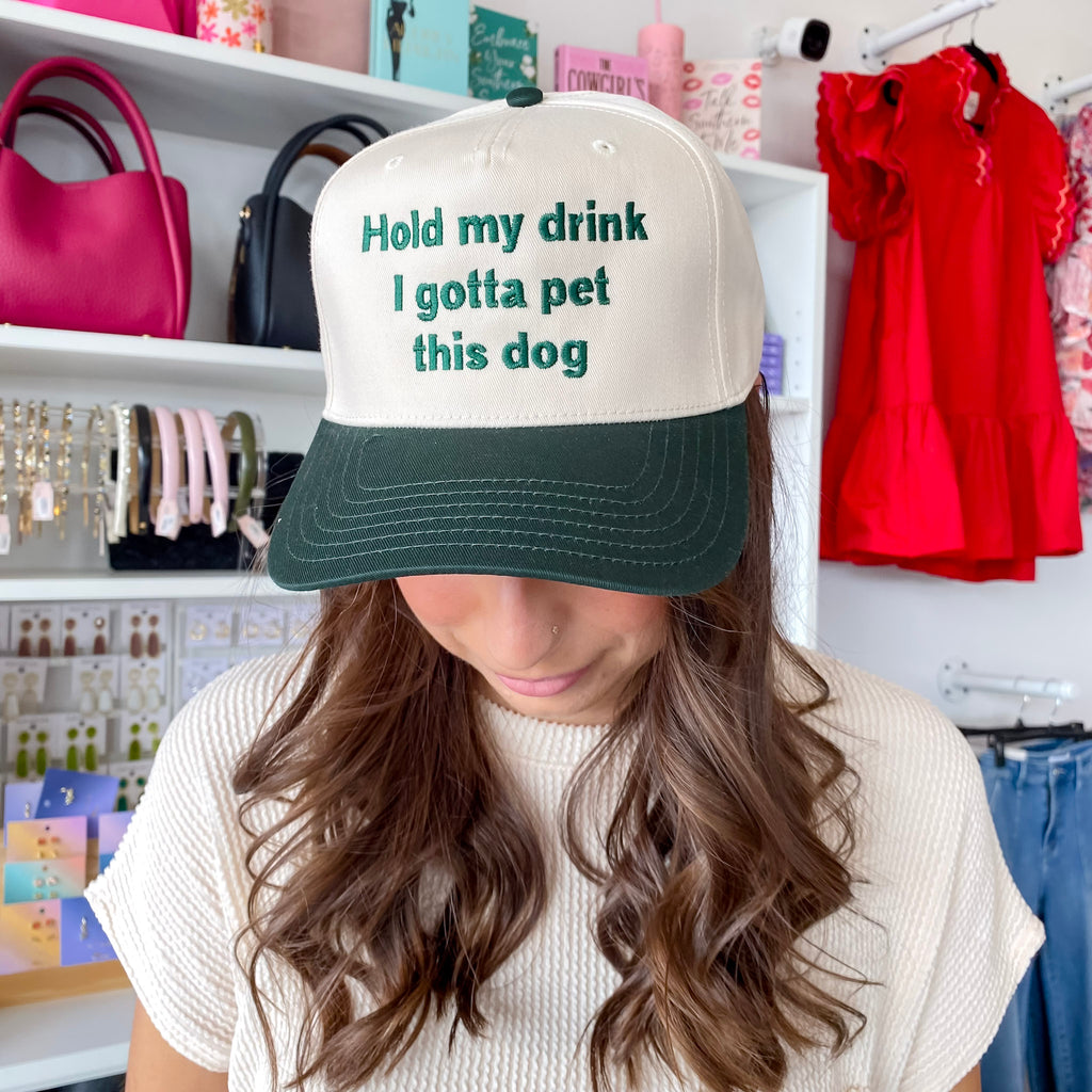 Hold My Drink I Gotta Pet This Dog Two Toned Green and Tan Vintage Baseball Hat - Lyla's: Clothing, Decor & More - Plano Boutique