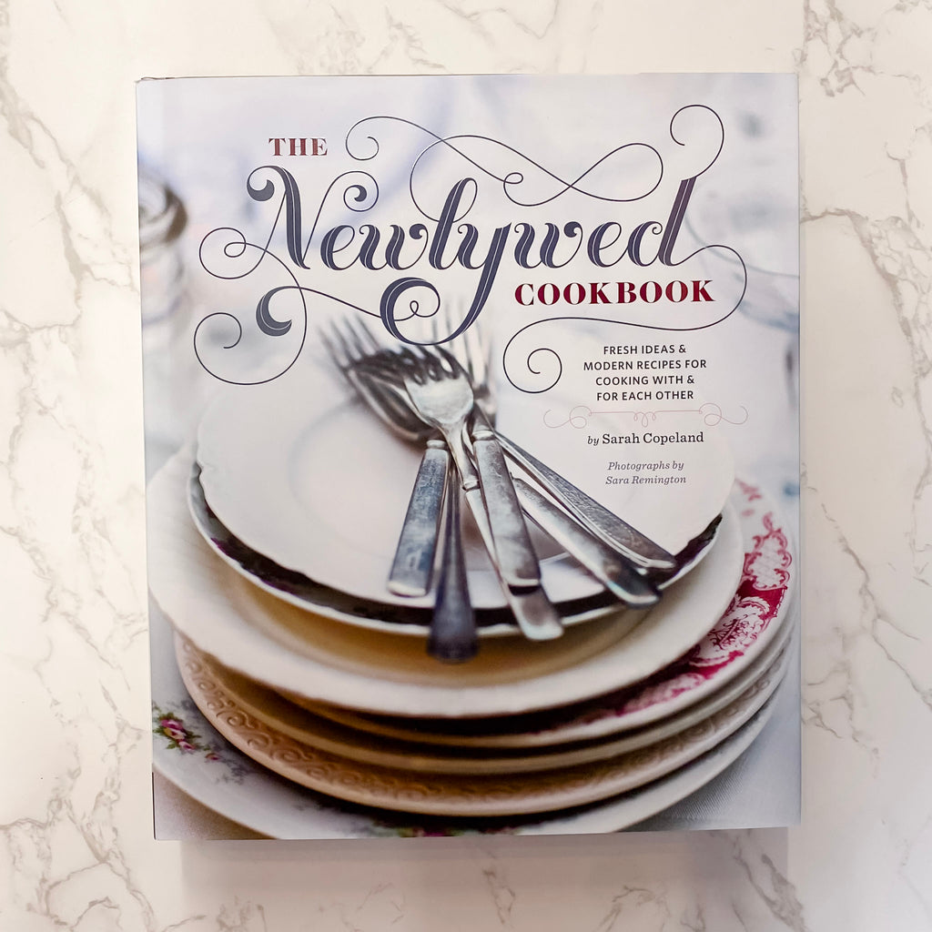 The Newlywed Cookbook: Fresh Ideas and Modern Recipes for Cooking With and for Each Other - Lyla's: Clothing, Decor & More - Plano Boutique