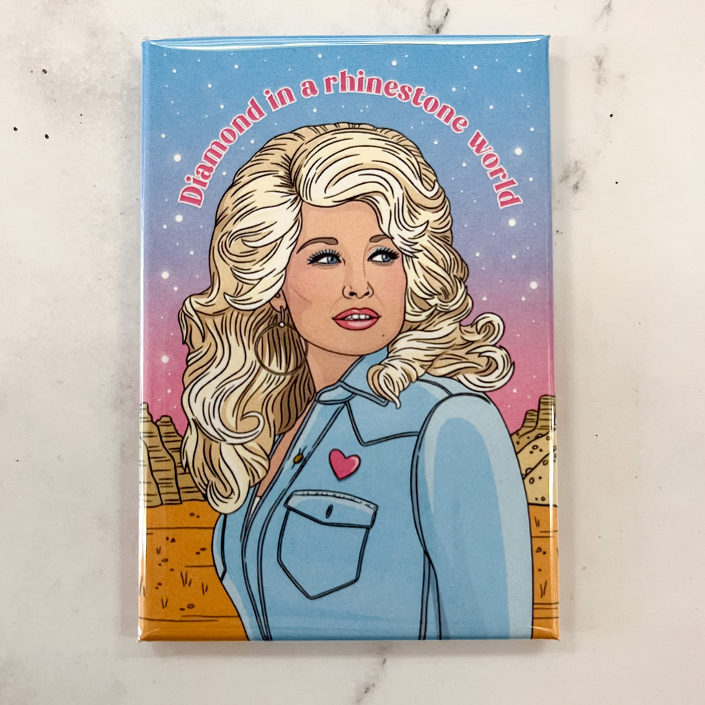 Magnet - Dolly Parton Diamond in a Rhinestone World - Lyla's: Clothing, Decor & More - Plano Boutique