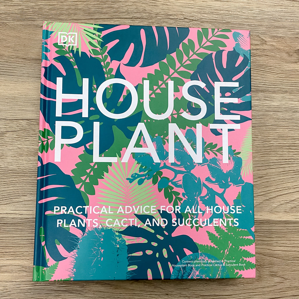 indoor plant advice Houseplant: Practical Advice For All Houseplants, Cacti, And Succulents By DK at Urban Outfitters