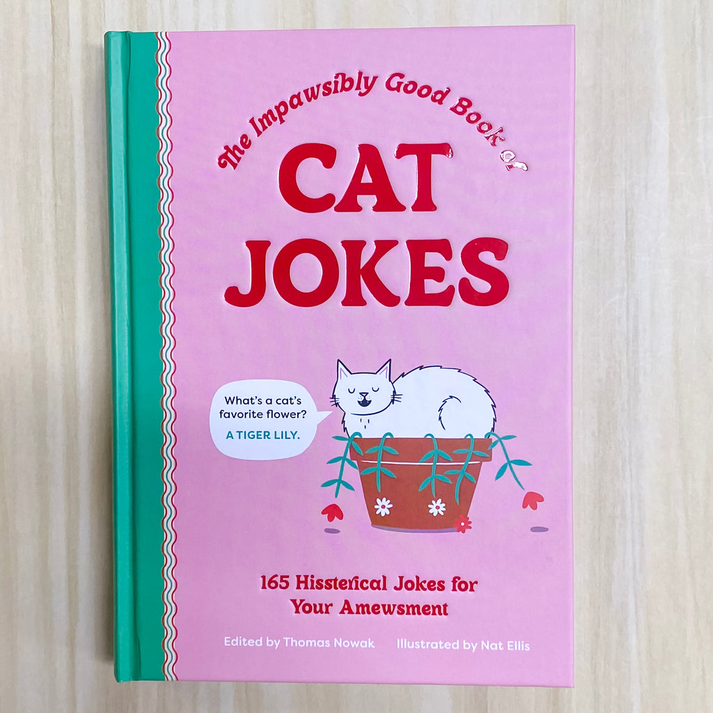 The Impawsibly Good Book of Cat Jokes: 165 Hissterical Jokes for Your Amewsment - Lyla's: Clothing, Decor & More - Plano Boutique