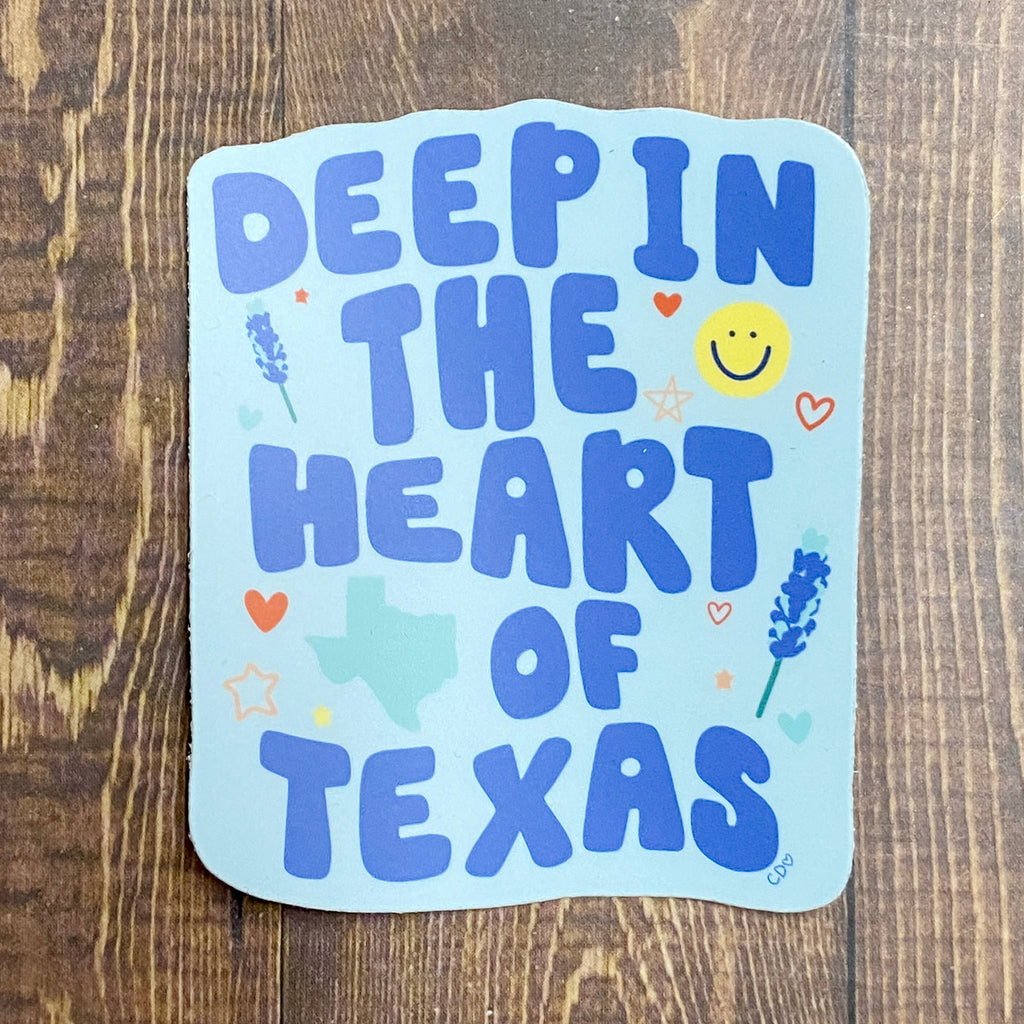 Deep in the Heart of Texas Decal Sticker by Callie Danielle - Lyla's: Clothing, Decor & More - Plano Boutique