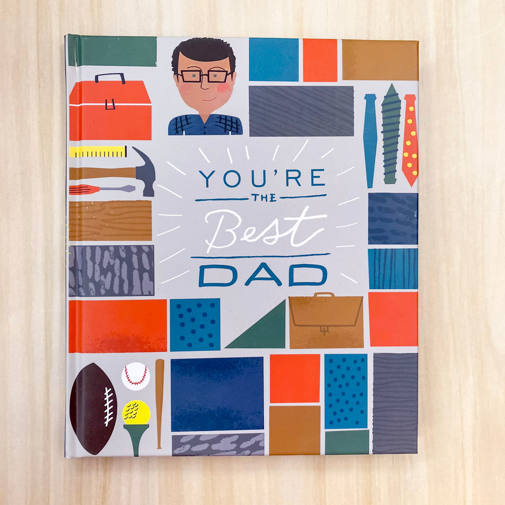 You're the Best Dad Book - Lyla's: Clothing, Decor & More - Plano Boutique