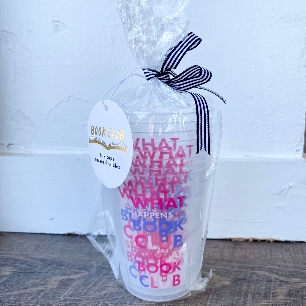 Book Club "What Happens At Book Club" Flex Cups - Lyla's: Clothing, Decor & More - Plano Boutique
