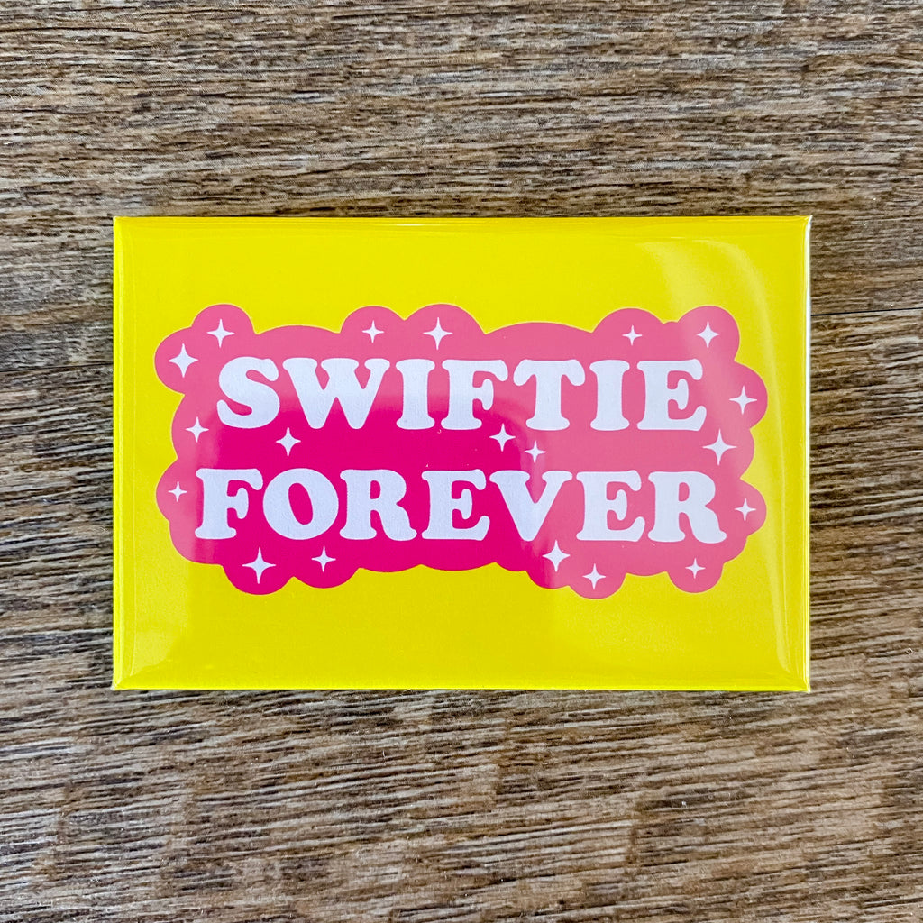 Magnet -  Swiftie Forever - Lyla's: Clothing, Decor & More - Plano Boutique