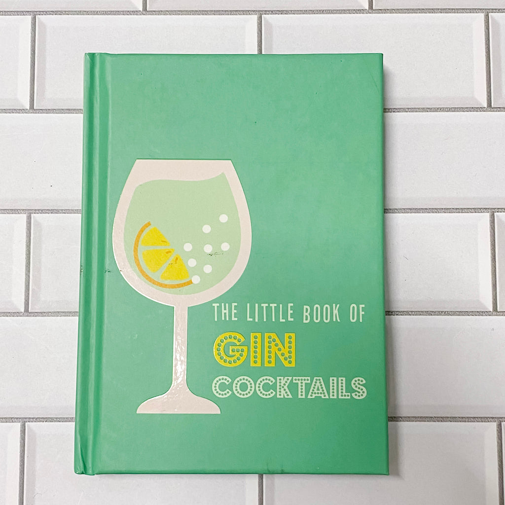 The Little Book of Gin Cocktails - Lyla's: Clothing, Decor & More - Plano Boutique