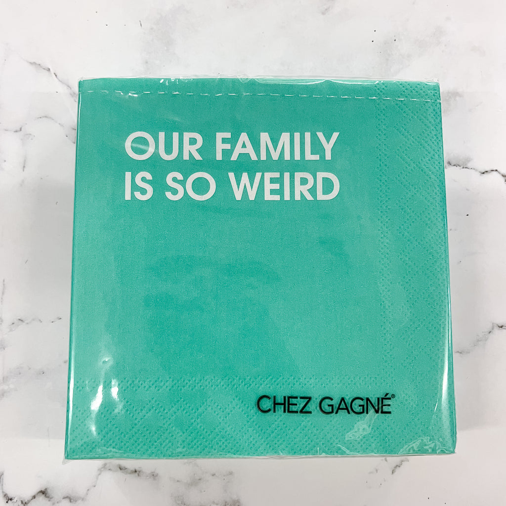 Our Family Is So Weird - Cocktail Napkins - Lyla's: Clothing, Decor & More - Plano Boutique