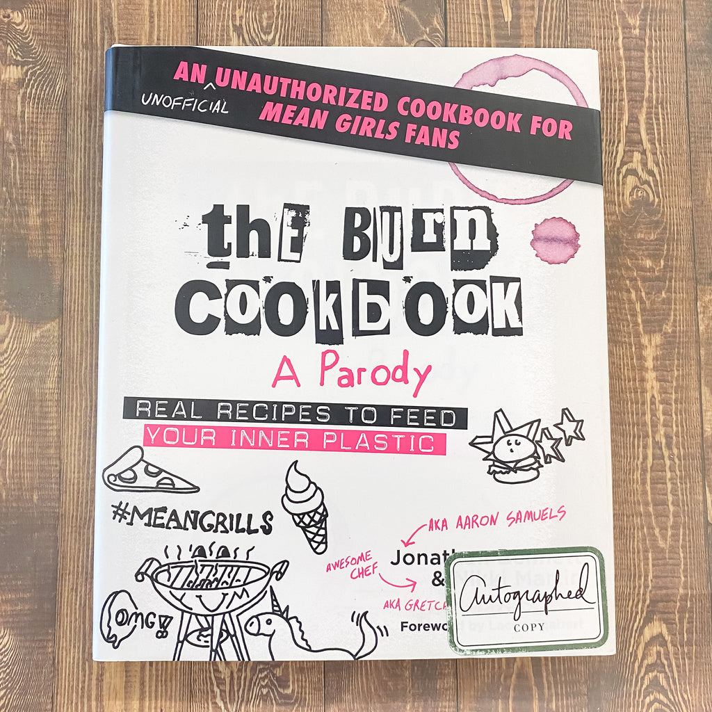 The Burn Cookbook An Unofficial Unauthorized Cookbook for Mean Girls Fans - Lyla's: Clothing, Decor & More - Plano Boutique