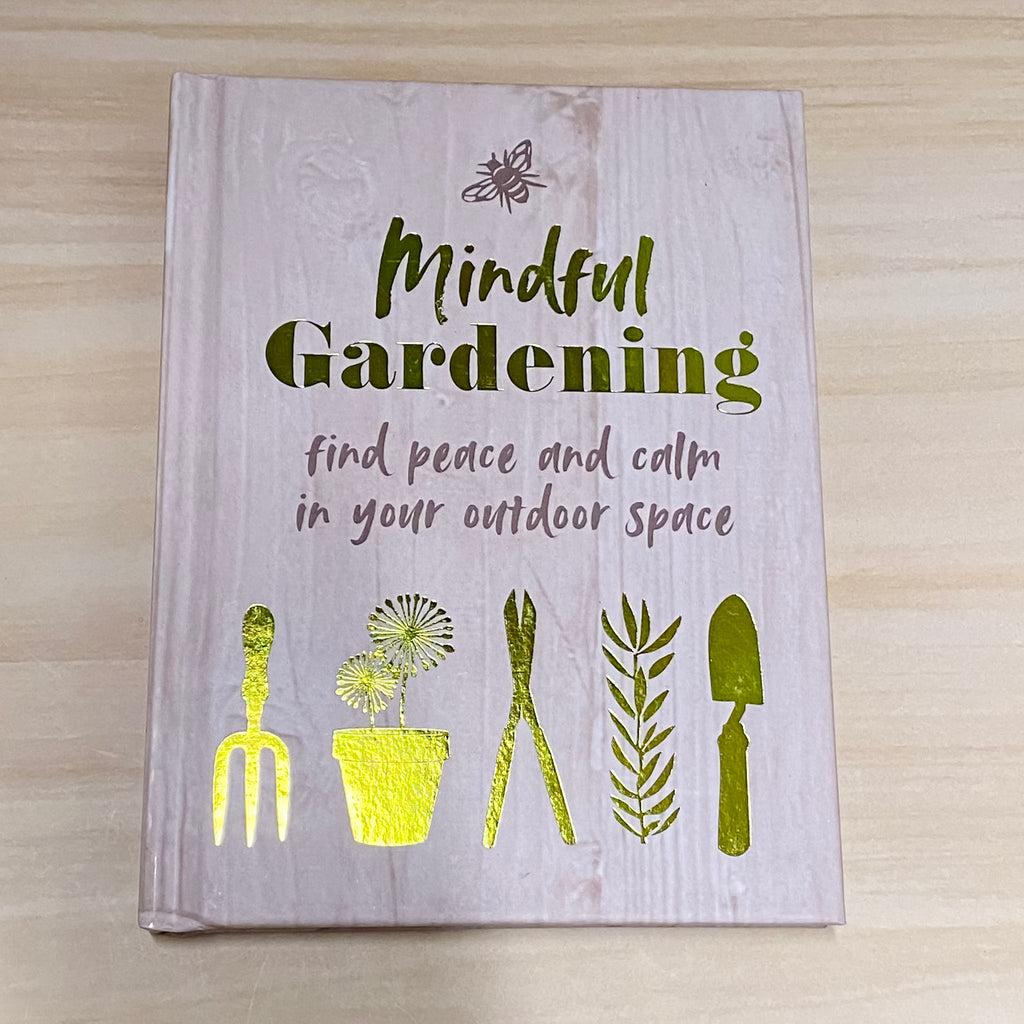 Mindful Gardening: Find peace and calm in your outdoor space - Lyla's: Clothing, Decor & More - Plano Boutique