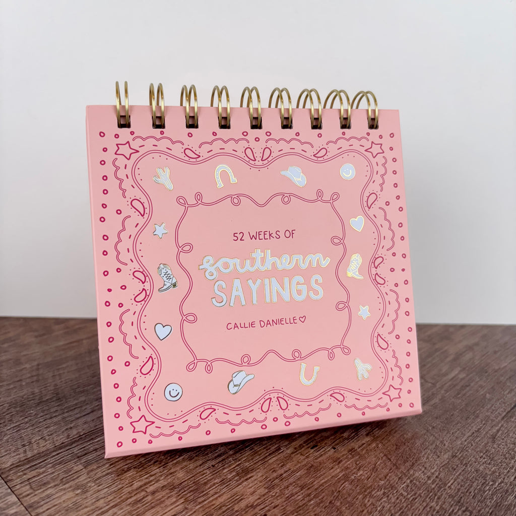 52 Weeks Of Southern Sayings - Desk Flip Calendar - Lyla's: Clothing, Decor & More - Plano Boutique