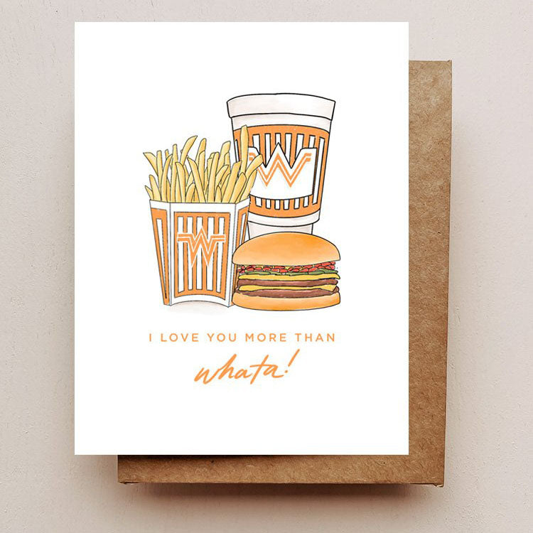 I Love You More Than Whata! Card - Lyla's: Clothing, Decor & More - Plano Boutique