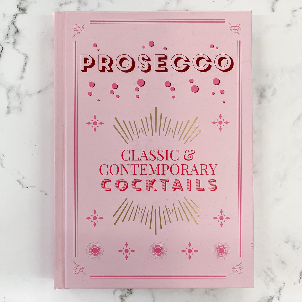 Prosecco Cocktails: Classic & contemporary cocktails - Lyla's: Clothing, Decor & More - Plano Boutique