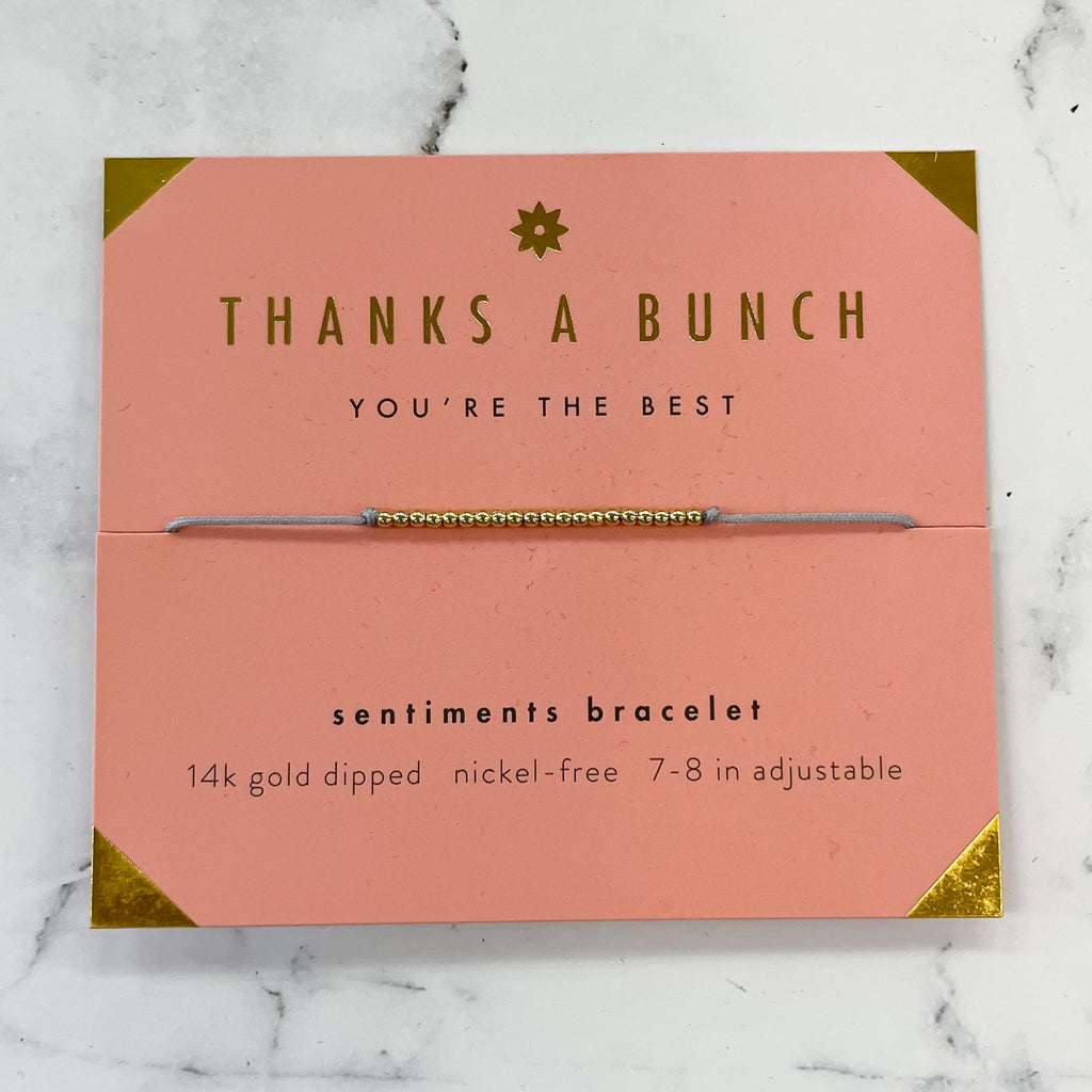 Sentiments Bracelet: Thanks A Bunch - Lyla's: Clothing, Decor & More - Plano Boutique