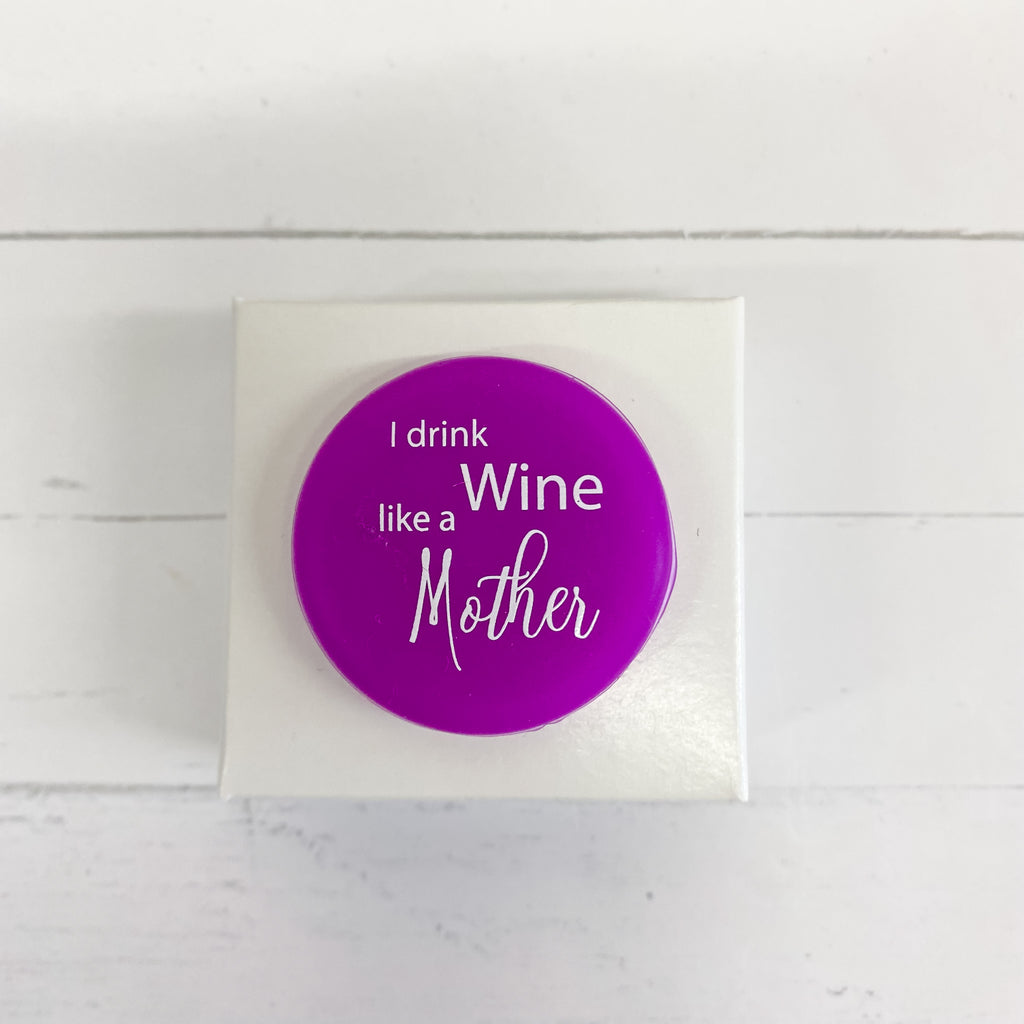 I Drink Wine Like A Mother Wine Cap - Lyla's: Clothing, Decor & More - Plano Boutique