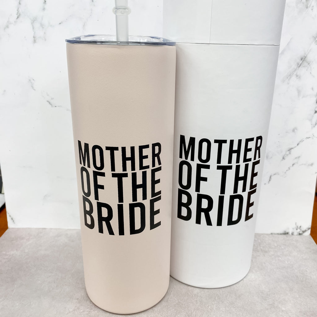 Mother of the Bride Skinny Tumbler - Lyla's: Clothing, Decor & More - Plano Boutique