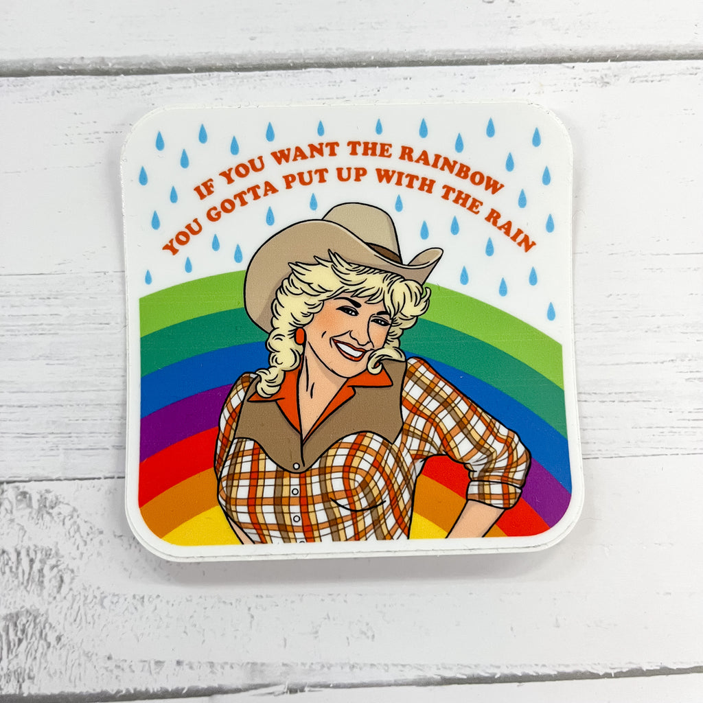 If You Want the Rainbow Sticker - Lyla's: Clothing, Decor & More - Plano Boutique