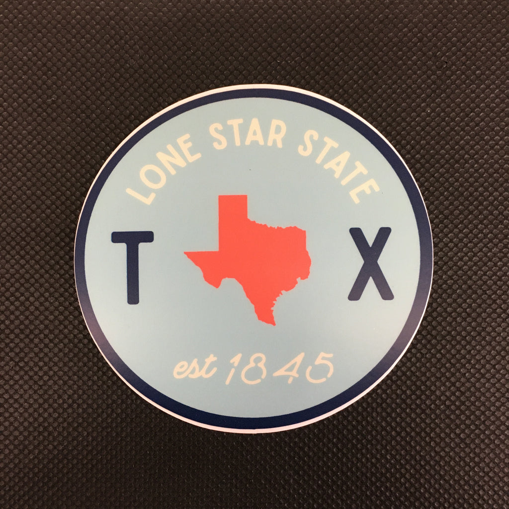 Lone Star State Texas Sticker - Lyla's: Clothing, Decor & More - Plano Boutique