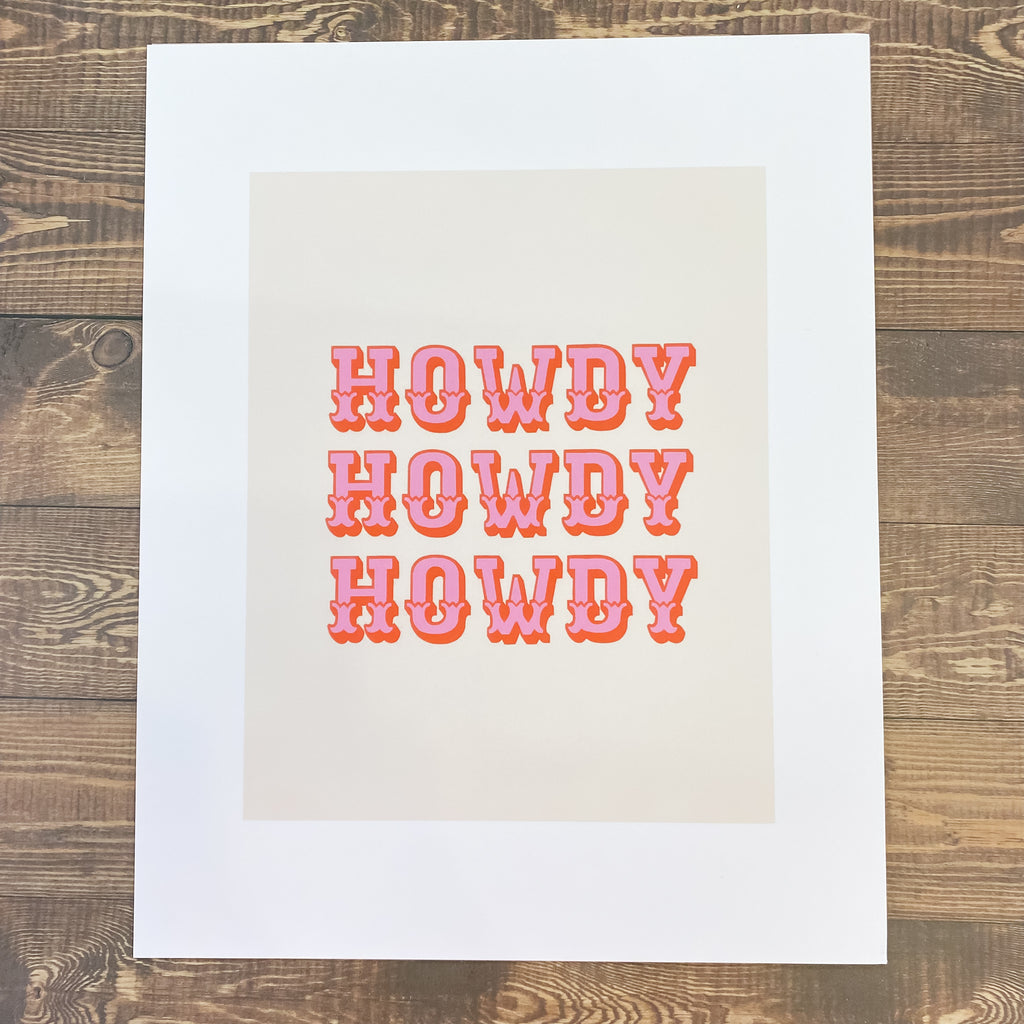 Howdy, Howdy, Howdy Art Print - Lyla's: Clothing, Decor & More - Plano Boutique