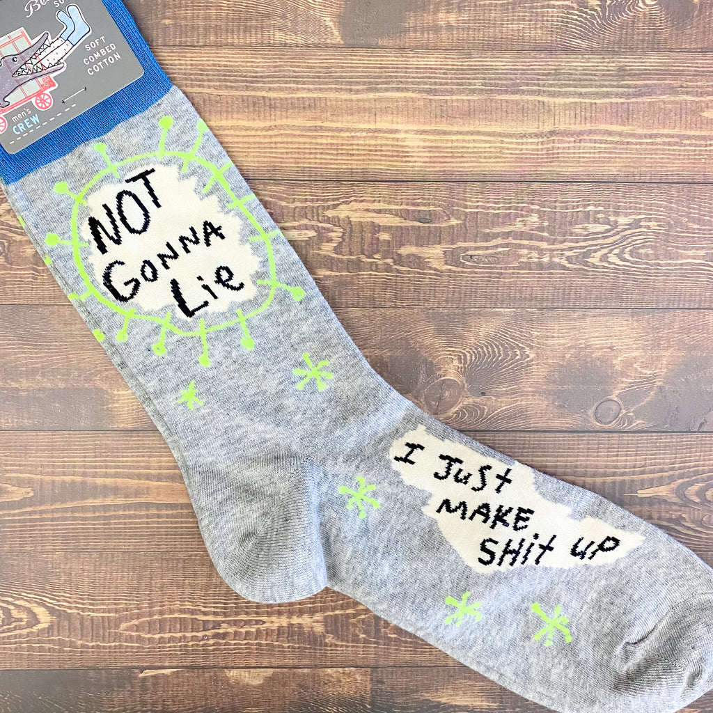 Not Gonna Lie, I Just Make Shit Up Mens Socks - Lyla's: Clothing, Decor & More - Plano Boutique