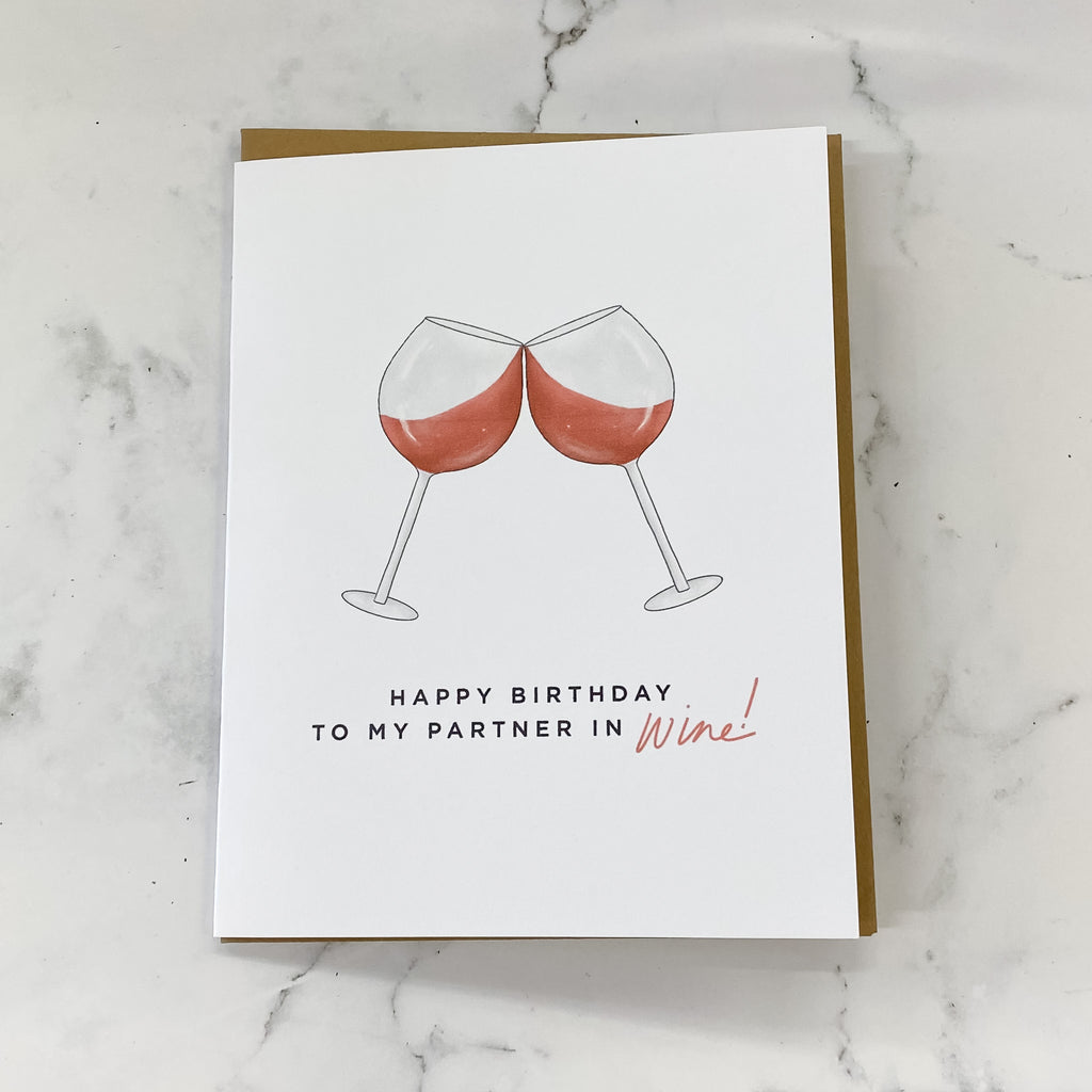 Happy Birthday to Partner in Wine! Card - Lyla's: Clothing, Decor & More - Plano Boutique