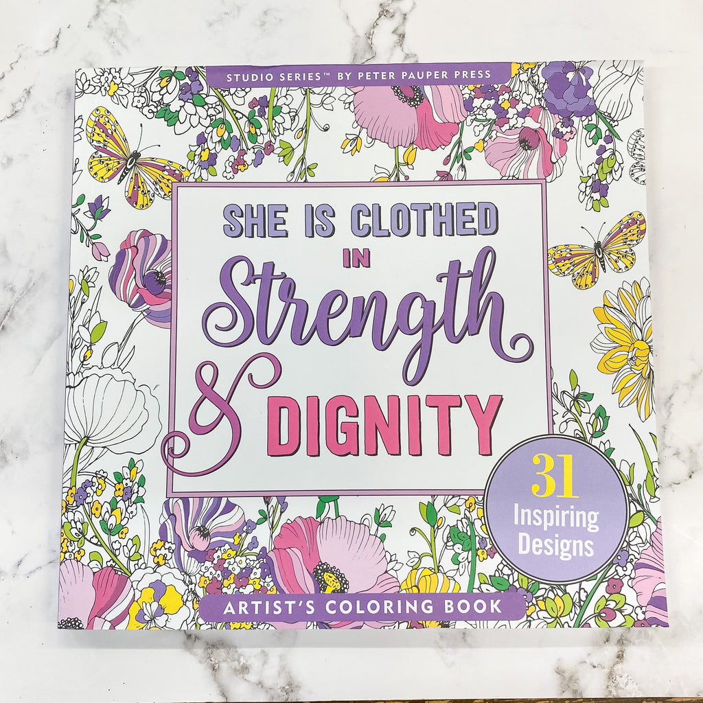 Strength and Dignity Coloring Book - Lyla's: Clothing, Decor & More - Plano Boutique