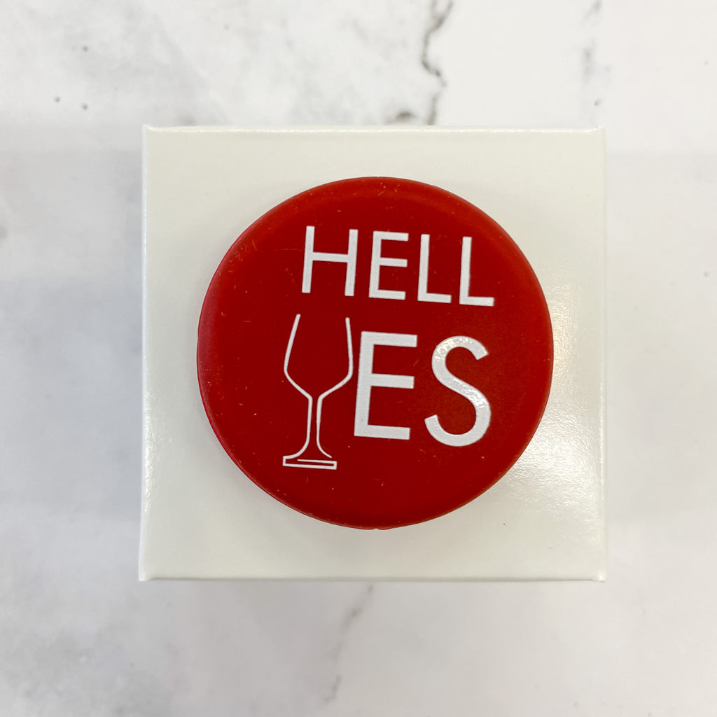 Hell Yes Wine Cap - Lyla's: Clothing, Decor & More - Plano Boutique