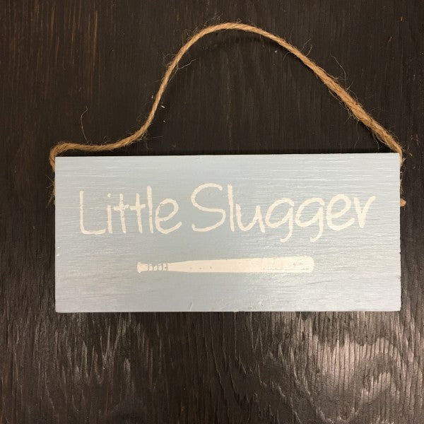 Little Slugger Wooden Sign - Lyla's: Clothing, Decor & More - Plano Boutique