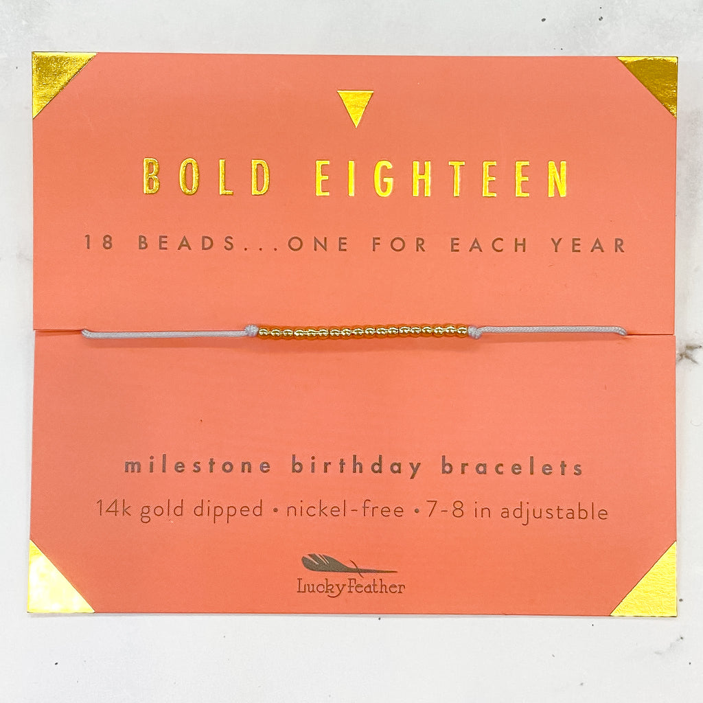 Birthday Celebration Bracelet: Bold Eighteen - Lyla's: Clothing, Decor & More - Plano Boutique