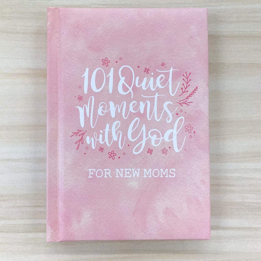 101 Quiet Moments for New Moms Pink Book - Lyla's: Clothing, Decor & More - Plano Boutique