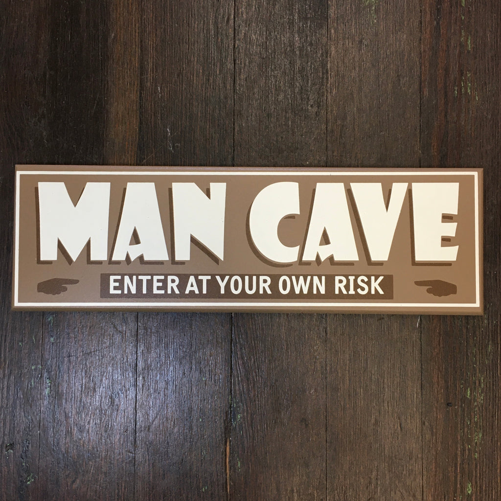 Man Cave Sign - Lyla's: Clothing, Decor & More - Plano Boutique