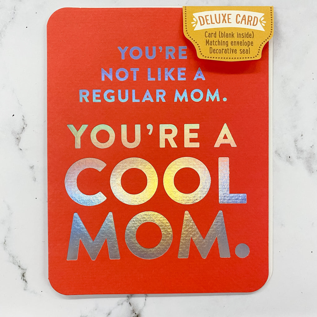 You're A Cool Mom Card - Lyla's: Clothing, Decor & More - Plano Boutique