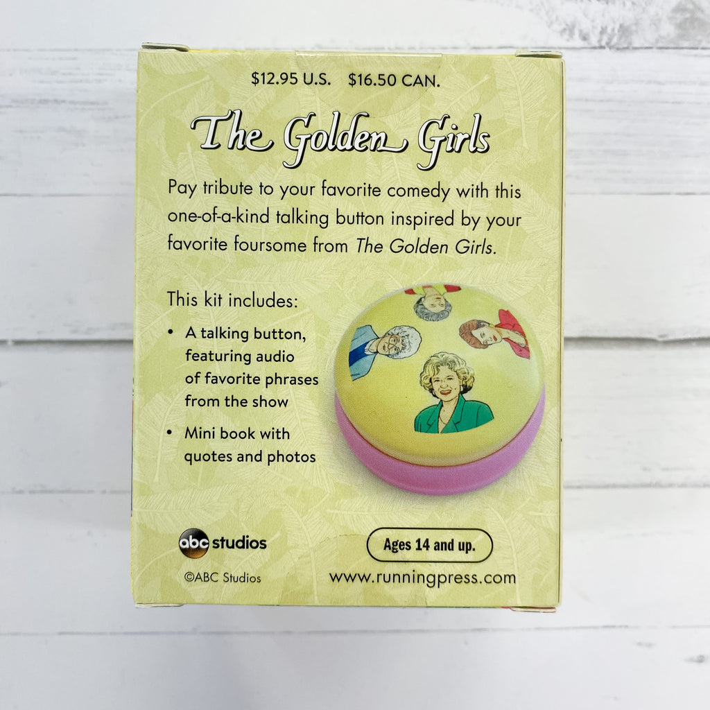 The Golden Girls: Talking Button Mini - Lyla's: Clothing, Decor & More - Plano Boutique
